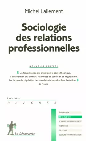 Couverture du produit · Sociologie des relations professionnelles