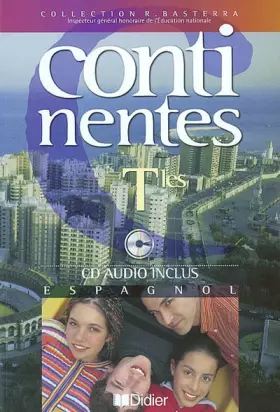 Couverture du produit · Continentes : Espagnol, terminale (1 livre + 1 CD audio)