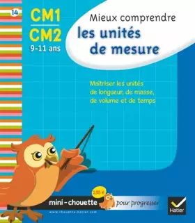 Couverture du produit · Mini chouette mieux comprendre les unités de mesure CM1/CM2 9-11 ans