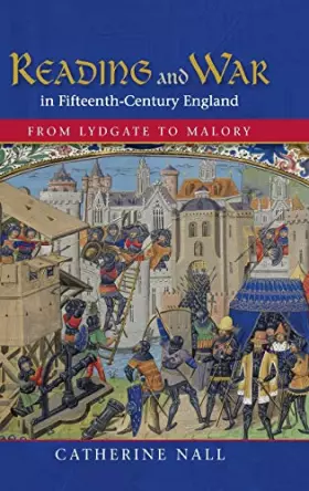 Couverture du produit · Reading and War in Fifteenth-Century England: From Lydgate to Malory