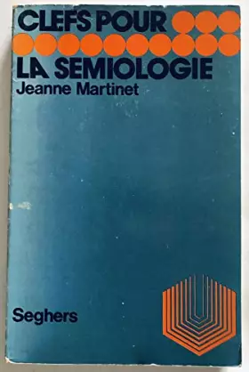 Couverture du produit · La Sémiologie (Collection Clefs)