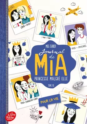 Couverture du produit · Journal de Mia, princesse malgré elle - Tome 10: Pour la vie