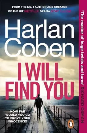 Couverture du produit · I Will Find You: From the 1 bestselling creator of the hit Netflix series Stay Close