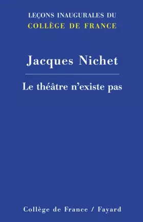 Couverture du produit · Le théâtre n'existe pas