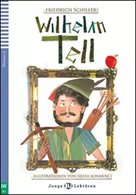 Couverture du produit · Wilhelm Tell. Con espansione online: Wilhelm Tell + downloadable audio