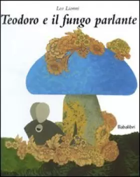 Couverture du produit · TEODORO E IL FUNGO PARLANTE