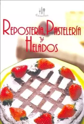 Couverture du produit · REPOSTERIA,PASTELERIA Y HELADOS-FACIL (SIN COLECCION)