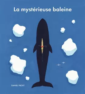 Couverture du produit · La mystérieuse baleine