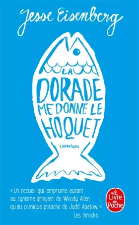 Couverture du produit · La Dorade me donne le hoquet