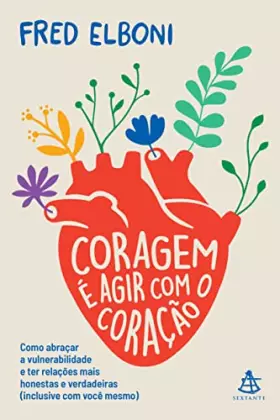 Couverture du produit · Coragem e Agir Com o Coracao (Em Portugues do Brasil)