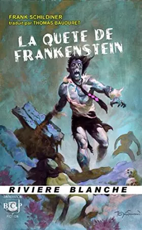 Couverture du produit · La Quête de Frankenstein