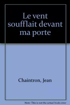 Couverture du produit · Le vent soufflait devant ma porte
