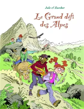 Couverture du produit · Le grand défi des Alpes