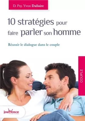 Couverture du produit · 10 stratégies pour faire parler son homme