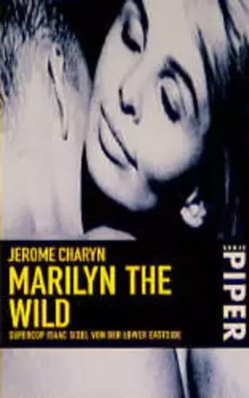 Couverture du produit · Marilyn the Wild: Supercop Isaac Sidel von der Lower Eastside. Kriminalroman (Piper Taschenbuch)