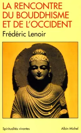 Couverture du produit · La Rencontre du boudhisme et de l'occident