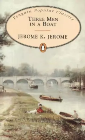 Couverture du produit · Three Men in a Boat, to Say Nothing of the Dog!
