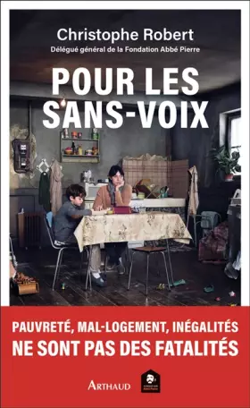 Couverture du produit · Pour les sans-voix: Pauvreté, mal-logement, inégalités ne sont pas des fatalités !