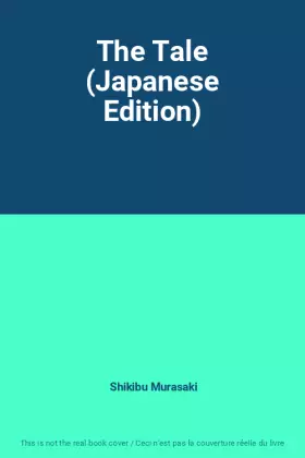 Couverture du produit · The Tale (Japanese Edition)