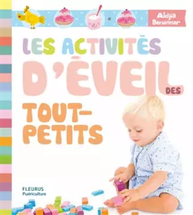 Couverture du produit · Les activités d'éveil des tout-petits - pédagogie Montessori