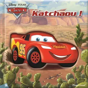 Couverture du produit · Cars : Katchaou !