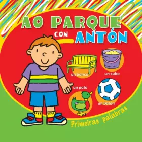 Couverture du produit · Ao parque con Antón (Infantil-Xuvenil)