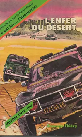 Couverture du produit · L'enfer du desert : aventures sur le paris-dakar