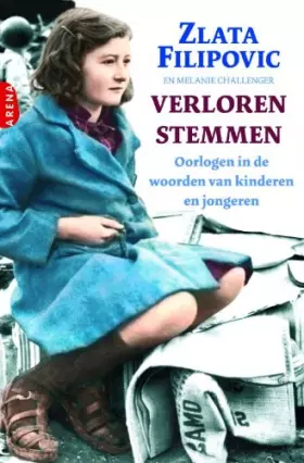 Couverture du produit · Verloren stemmen: oorlog in de woorden van kinderen