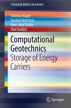 Couverture du produit · Computational Geotechnics: Storage of Energy Carriers (SpringerBriefs in Energy)