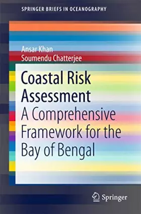 Couverture du produit · Coastal Risk Assessment: A Comprehensive Framework for the Bay of Bengal (SpringerBriefs in Oceanography)
