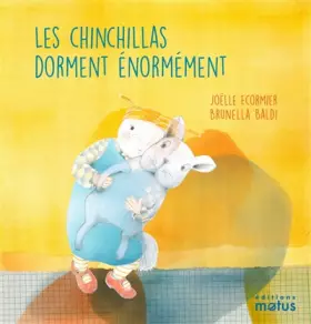 Couverture du produit · Les chinchillas dorment énormément