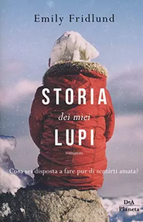 Couverture du produit · Storia dei miei lupi