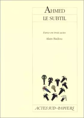 Couverture du produit · Ahmed le Subtil : Scapin 84 : farce en trois actes