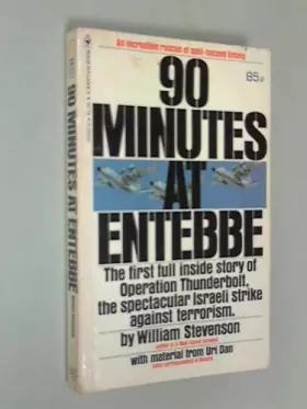 Couverture du produit · 90 minutes a Entebbe tonnerre israélien sur l'Ouganda.