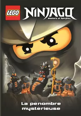 Couverture du produit · Lego Ninjago : La pénombre mystérieuse