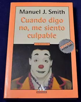 Couverture du produit · Cuando digo no, me siento culpable("mitos autoayuda")