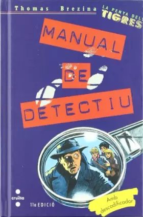 Couverture du produit · Manual de detectiu: La Penya dels Tigres (Equipo tigre)