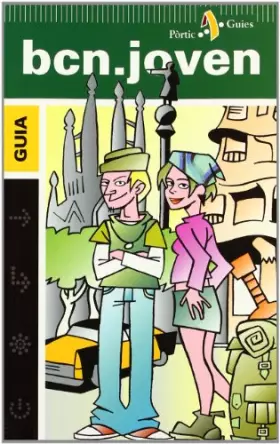 Couverture du produit · BCN.JOVEN - EDICIÓ EN CASTELLÀ- (GUIES I ITINERARIS)