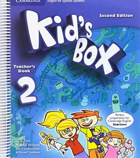 Couverture du produit · Kid's Box for Spanish Speakers Level 2 Teacher's Book Second Edition - 9788483239513 (CAMBRIDGE)