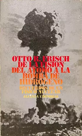 Couverture du produit · De la fision del atomo a la bomba de hidrogeno