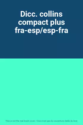Couverture du produit · Dicc. collins compact plus fra-esp/esp-fra