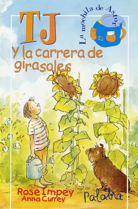 Couverture du produit · TJ y la carrera de girasoles (La Mochila de Astor)