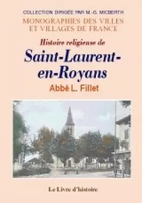 Couverture du produit · Histoire religieuse de Saint-Laurent-en-Royans
