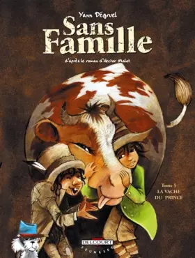 Couverture du produit · Sans Famille, Tome 5 : La vache du Prince