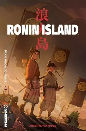 Couverture du produit · Ronin Island - Tome 1 - L'union fait la force