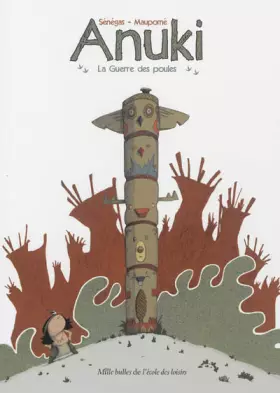 Couverture du produit · Anuki, Tome 1 : La guerre des poules