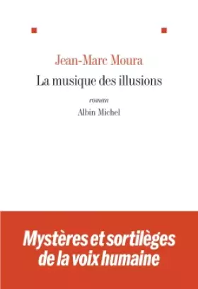 Couverture du produit · La Musique des illusions
