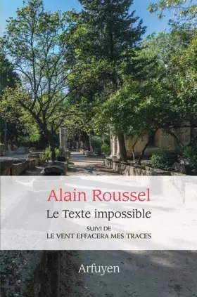 Couverture du produit · Le texte impossible: suivi de Le vent effacera mes traces