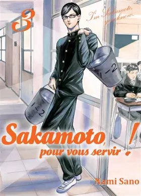 Couverture du produit · Sakamoto, pour vous servir ! T03 (03)