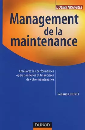 Couverture du produit · Management de la maintenance : Améliorez les performances financières de votre maintenance